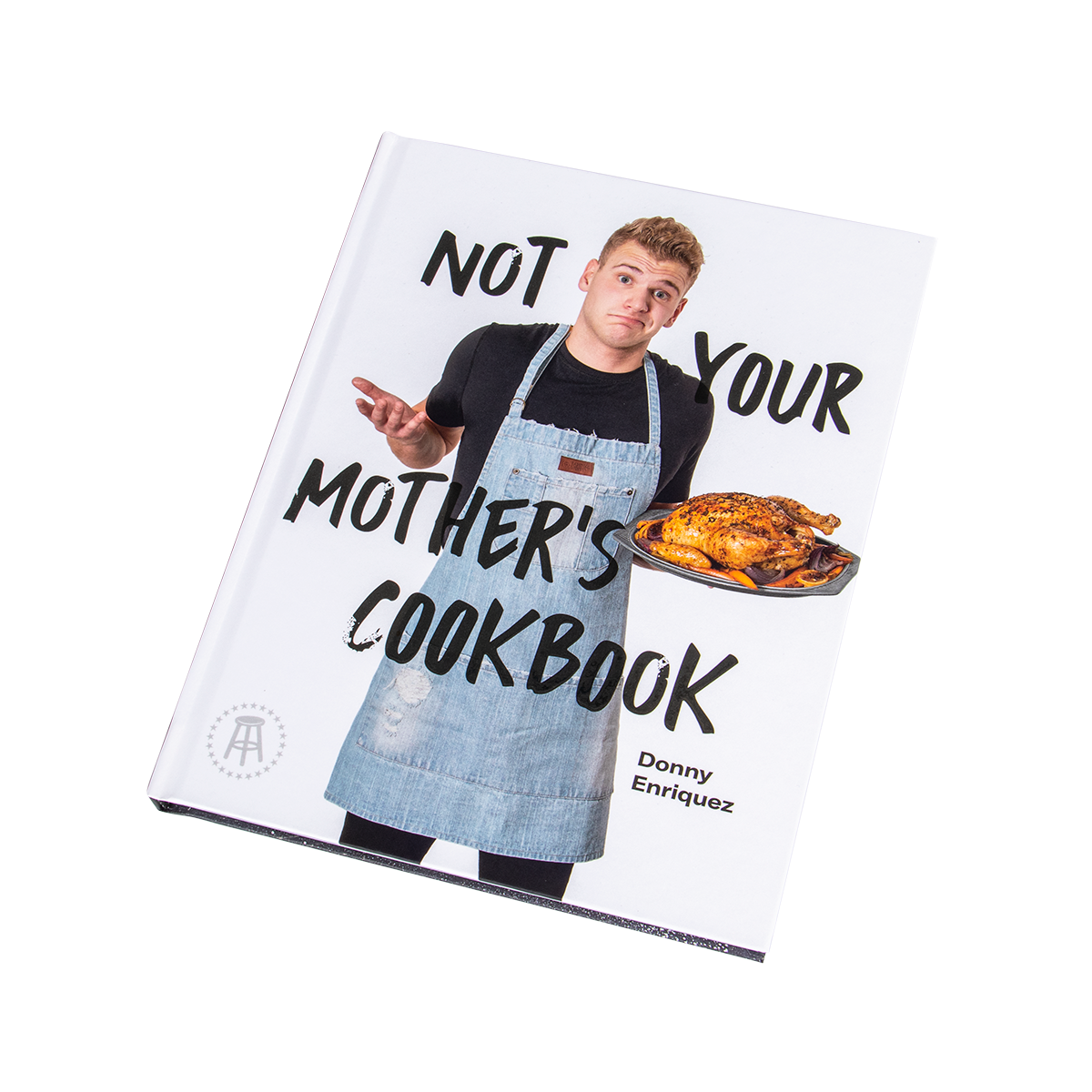 Show details for Not Your Mother's Cookbook by Chef Donny Enriquez 